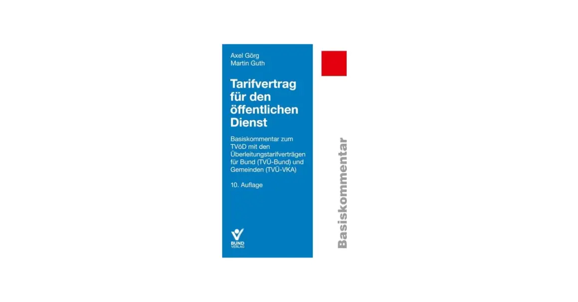 Basiskommentar zum TVÖD, dem Tarifvertrag für den öffentlichen Dienst. Enthält Überleitungstarifverträge für Bund und Gemeinden. 10. Auflage.