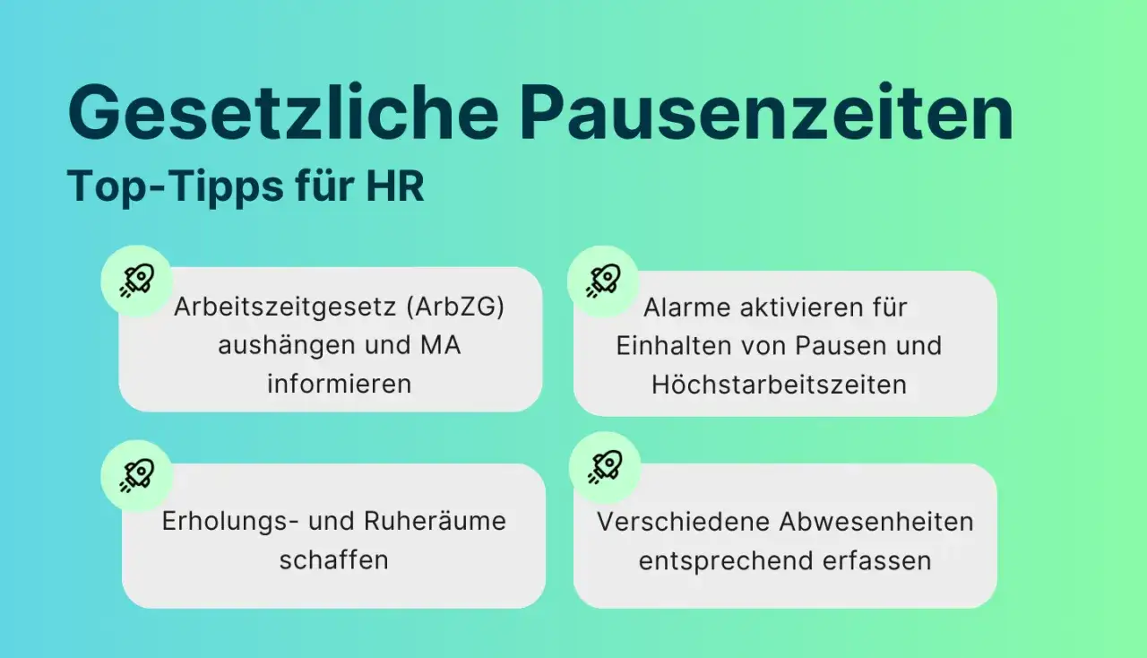 Gesetzliche Pausenzeiten: Tipps für HR. Nach 6 stunden arbeit pause einlegen, Erholungsräume schaffen, Arbeitszeitgesetz aushängen.