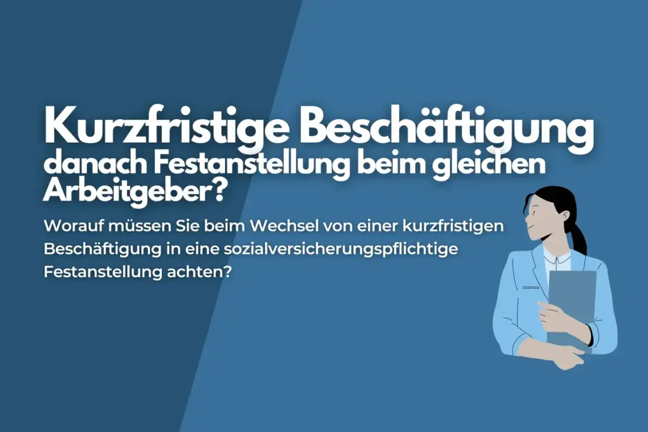 Frau mit Aktenordner blickt nachdenklich. Text fragt nach Wechsel von kurzfristiger Beschäftigung zu Festanstellung beim selben Arbeitgeber, was eine