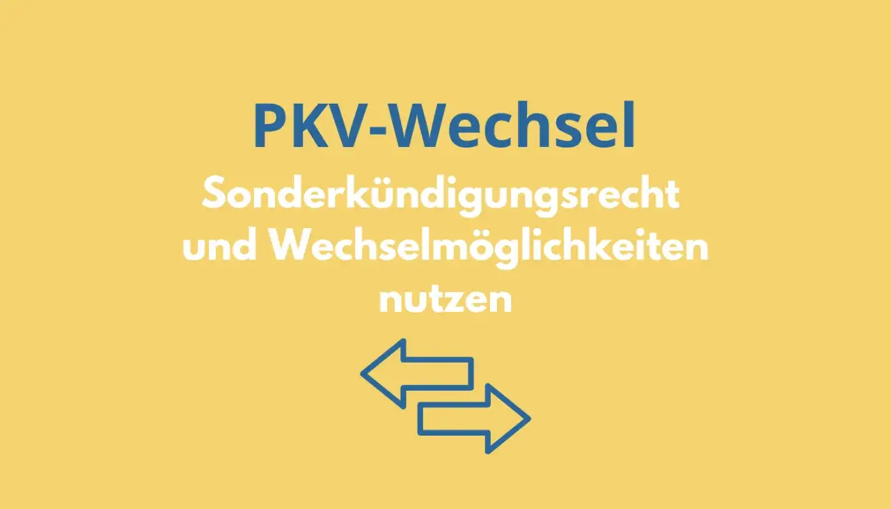 PKV-Wechsel: Sonderkündigungsrecht & Wechselmöglichkeiten nutzen. Beamte können so ihre private krankenversicherung wechseln.
